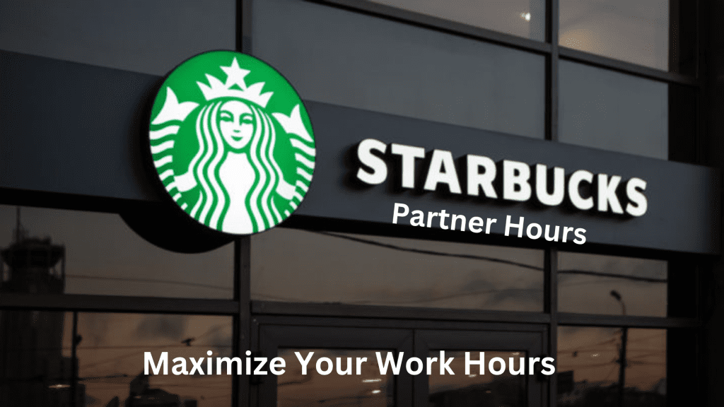 Maximizing Your Work Hours at Starbucks: Tips for Partners