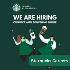 Starbucks Careers 101: Everything You Need to Know to Get Started